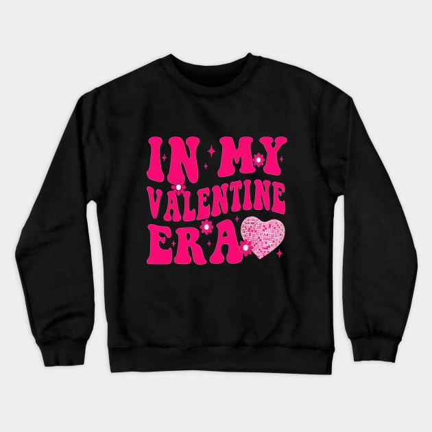 In My Valentine Era Cute Valentine's Day Girls Kids Retro Crewneck Sweatshirt by Crayoon